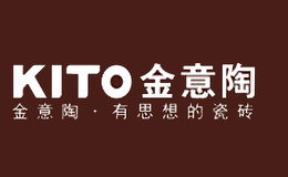 建筑陶瓷優選品牌-KITO金意陶